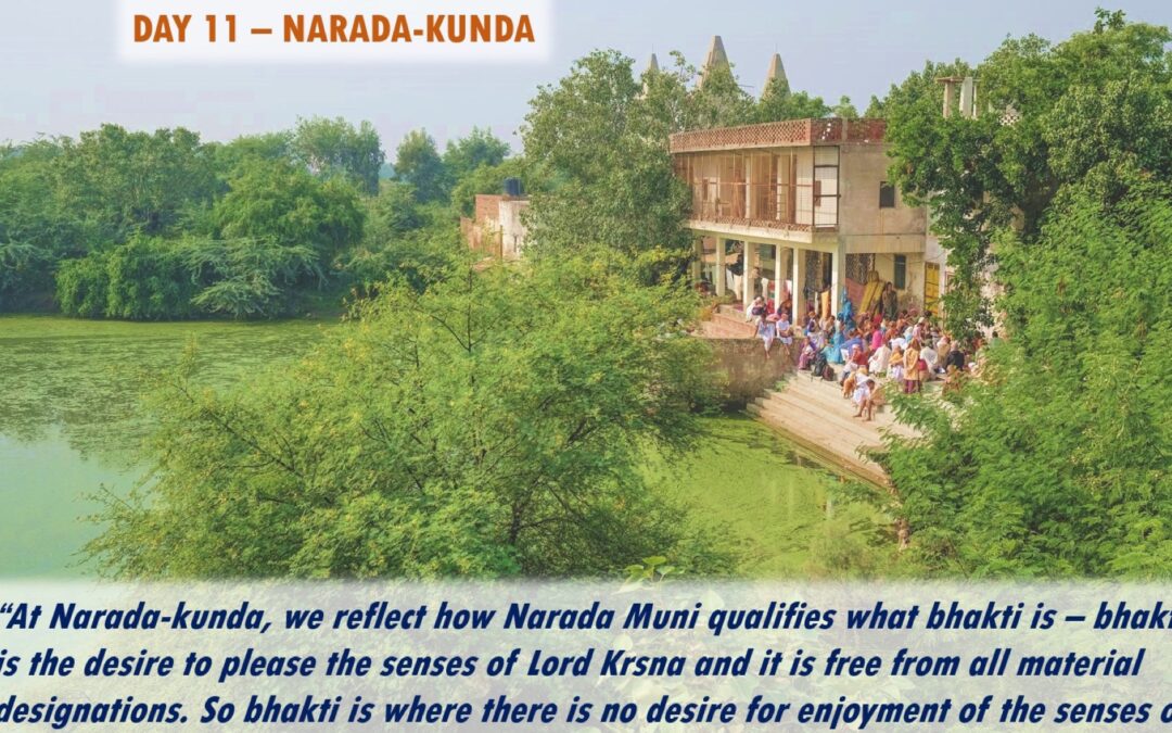 eParikrama 2020 Day 11 – Narada-kunda