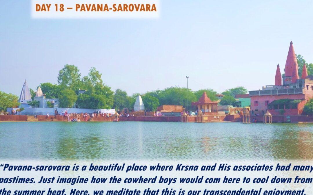 eParikrama 2020 Day 18 – Pavana-sarovara