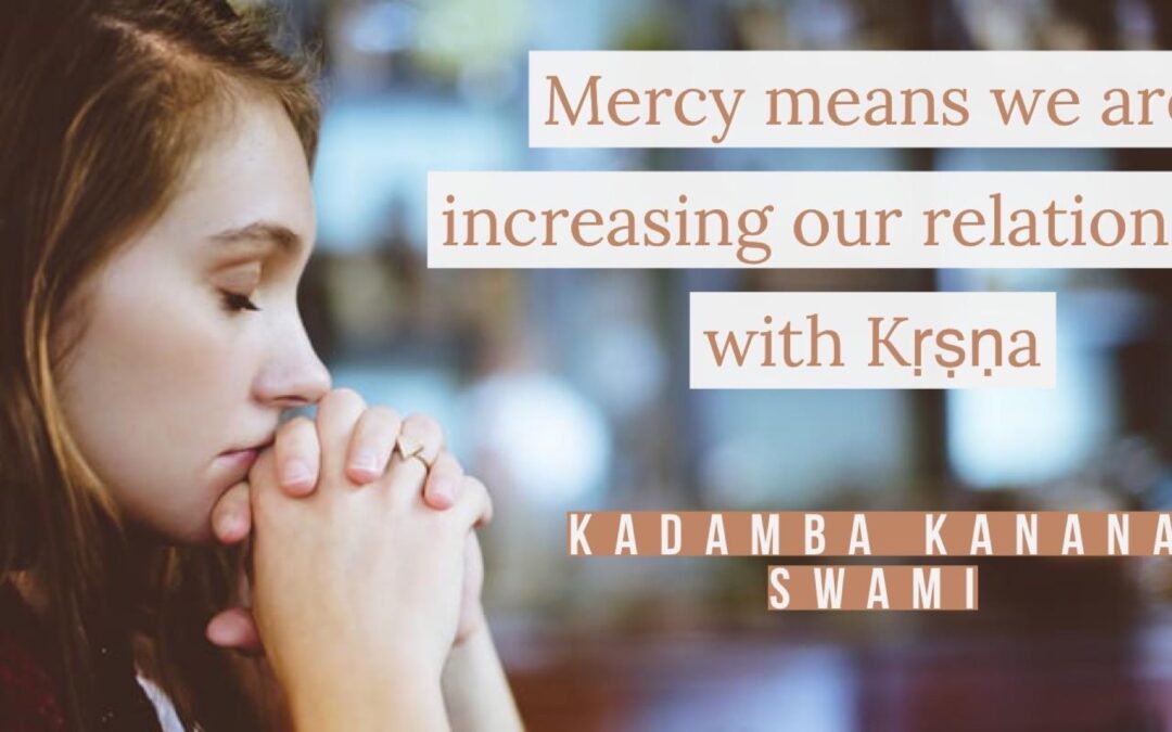 Mercy means…